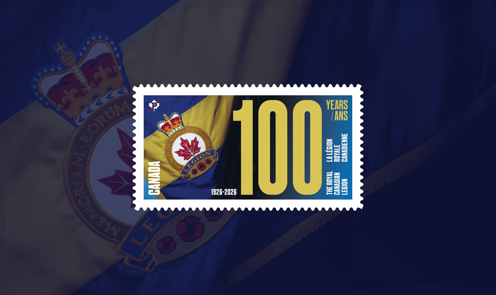 Royal Canadian Legion banner and crest beside large gold “100” marking the Legion’s 100th anniversary, 1926–2026.